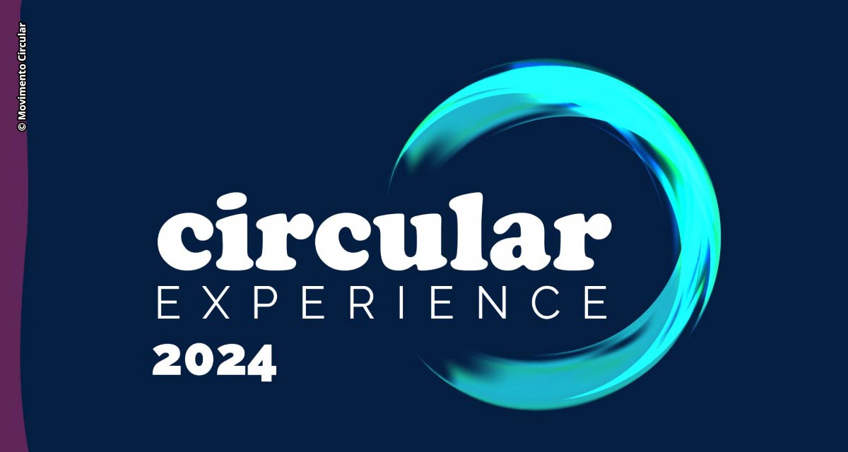 Circular Experience 2024 destaca o papel da inovação na transição para uma sociedade circular